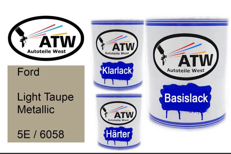 Ford, Light Taupe Metallic, 5E / 6058: 1L Lackdose + 1L Klarlack + 500ml Härter - Set, von ATW Autoteile West.